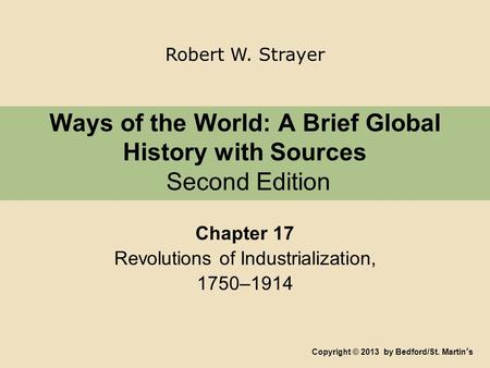 Ways of the World: A Brief Global History with Sources Second Edition