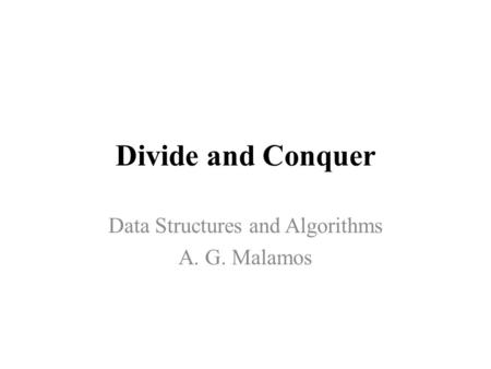 Data Structures and Algorithms A. G. Malamos