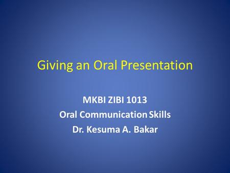 Giving an Oral Presentation