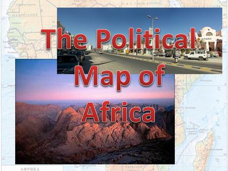 Within Africa live over 600 mln people. The average density of population is eight persons to the square km. Most densely populated are the lands of the.