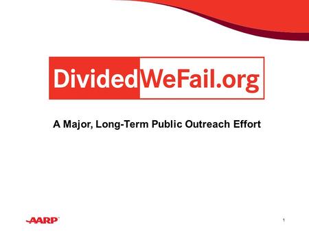 1 A Major, Long-Term Public Outreach Effort. 2 America is Reaching a Tipping Point The nation is polarized politically, socially and economically Many.