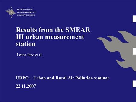 Results from the SMEAR III urban measurement station