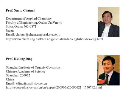 Prof. Naoto Chatani Department of Applied Chemistry