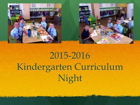 2015-2016 Kindergarten Curriculum Night. My Family.