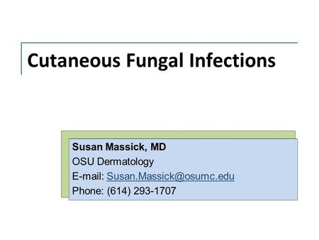 Cutaneous Fungal Infections