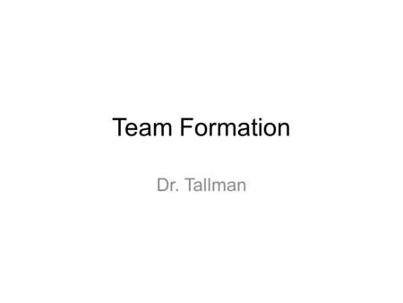 Team Formation Dr. Tallman. ECE297 Tutorials, Jan 21 & Jan 23 Your team will meet your Communication Instructor (CI) and schedule a weekly 30- minute.