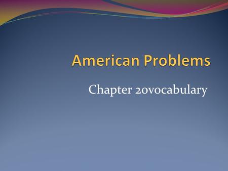 Chapter 20vocabulary. Constitutional guarantee, set out in the 5 th and 14 th amendments to the National Constitution and in every State’s Constitution,