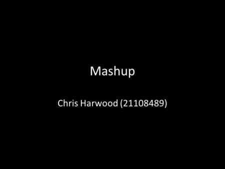 Mashup Chris Harwood (21108489). Original idea My first idea was to graph financial stock data onto a html5 canvas. This way I could plot the data and.