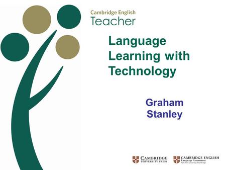 Graham Stanley Language Learning with Technology.