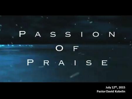 July 12 th, 2015 Pastor David Kobelin. I. Living It – How have you been living;  Expressing your true nature?  Being transformed?  Giving Jesus your.