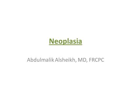 Abdulmalik Alsheikh, MD, FRCPC