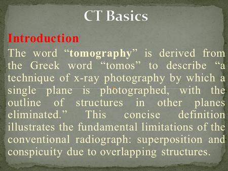 CT Basics Introduction