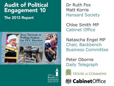 X AXIS LOWER LIMIT UPPER LIMIT CHART TOP Y AXIS LIMIT Dr Ruth Fox Matt Korris Hansard Society Chloe Smith MP Cabinet Office Natascha Engel MP Chair, Backbench.