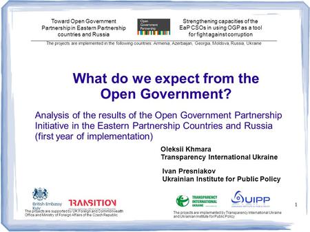 Analysis of the results of the Open Government Partnership Initiative in the Eastern Partnership Countries and Russia (first year of implementation) 1.