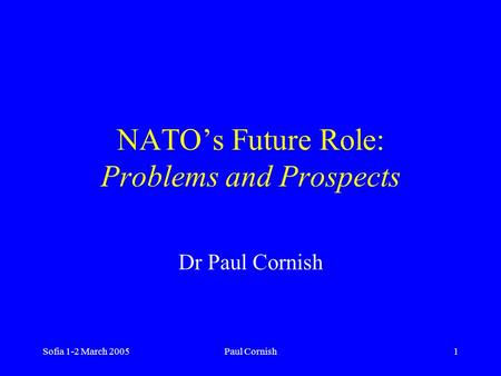 NATO’s Future Role: Problems and Prospects