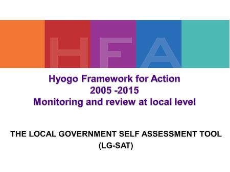 THE LOCAL GOVERNMENT SELF ASSESSMENT TOOL (LG-SAT)