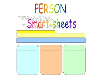 Somebody from today’s World this person is like (or not like) Not known for… Don’t confuse with… “ Essential Understanding ” Smart- sheets contain embedded.