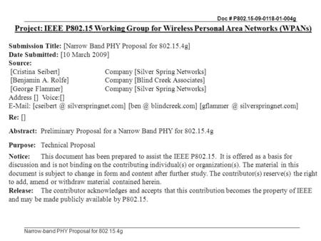 Narrow-band PHY Proposal for 802.15.4g Doc # P802.15-09-0118-01-004g Project: IEEE P802.15 Working Group for Wireless Personal Area Networks (WPANs) Submission.