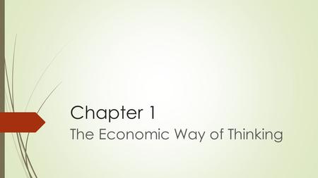 The Economic Way of Thinking