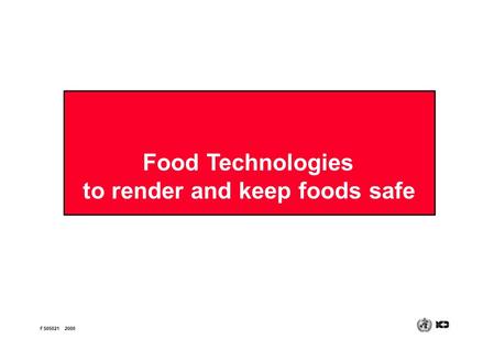 to render and keep foods safe