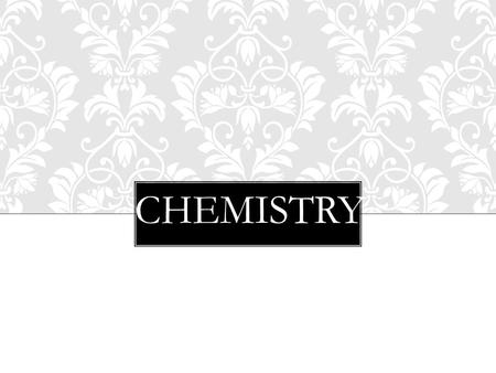 CHEMISTRY. Decomposition—breaks molecules into smaller pieces Synthesis—build smaller pieces into larger one Exchange—shuffles pieces between molecules.