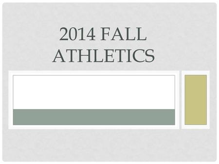 2014 FALL ATHLETICS. FOOTBALL Records: Varsity: 4-5, JV: 2-7 Coach by Erik Wiker (11 th season) Lost tie-breaker for playoff spot 4 wins after 0-10 season.