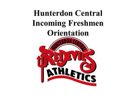 Hunterdon Central Incoming Freshmen Orientation