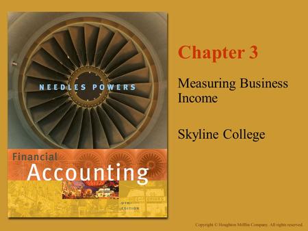 Chapter 3 Measuring Business Income Skyline College.