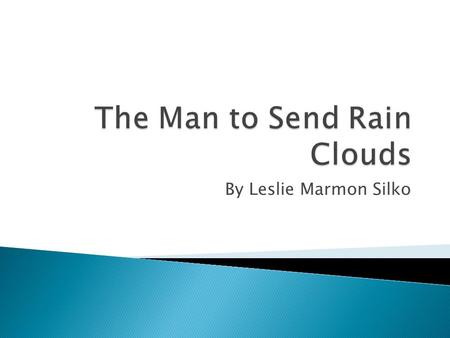 The Man to Send Rain Clouds