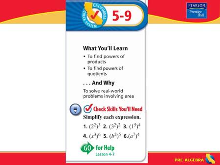 Powers of Products and Quotients (5-9). Powers of Products and Quotients (5-9)