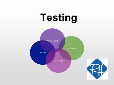 Testing. RHS – SOC 2 Testing So far, we have not really created tests in a systematic manner Testing has been more like ”probing” Making a thorough test.