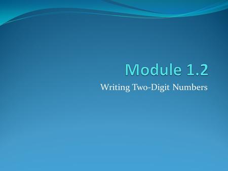 Writing Two-Digit Numbers. Where is the number that is five more than 20?