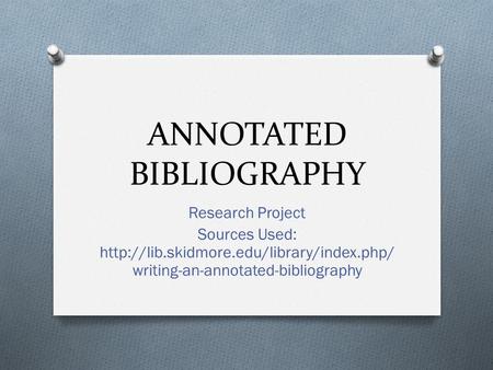 ANNOTATED BIBLIOGRAPHY