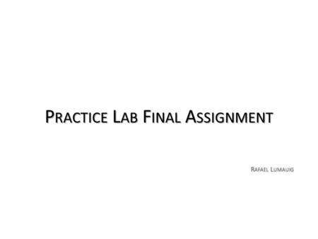 Practice Lab Final Assignment