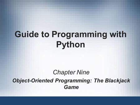 Guide to Programming with Python