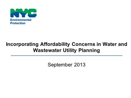 Incorporating Affordability Concerns in Water and Wastewater Utility Planning September 2013.