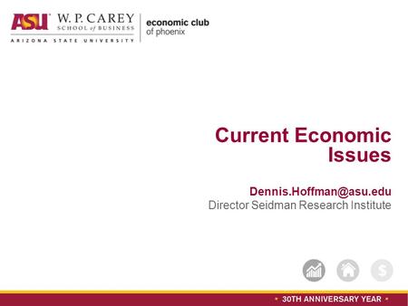 Subtitle text can go here Current Economic Issues Director Seidman Research Institute.