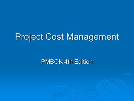 Project Cost Management