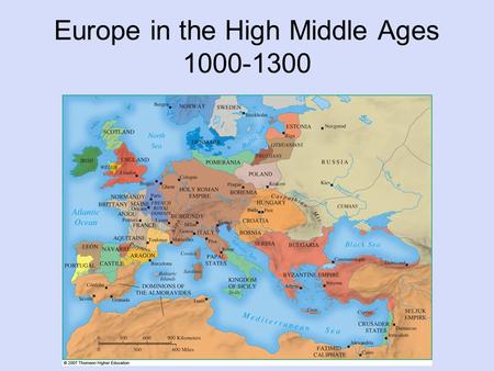 Europe in the High Middle Ages 1000-1300. Europe in the High Middle Ages The New Agriculture Daily life of the Peasantry The Nobility of the Middle Ages.