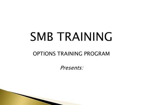 OPTIONS TRAINING PROGRAM