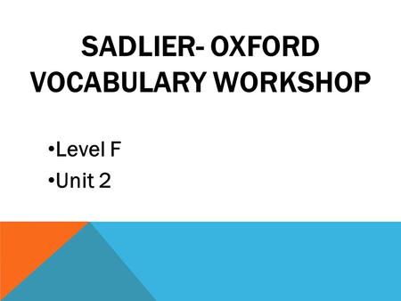 Sadlier- Oxford Vocabulary Workshop