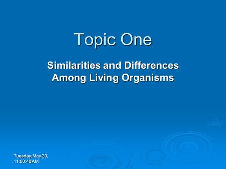 Similarities and Differences Among Living Organisms