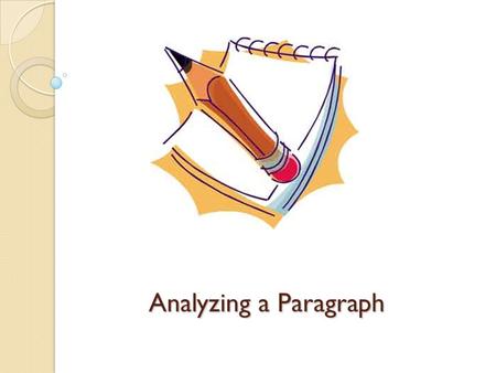 Analyzing a Paragraph.