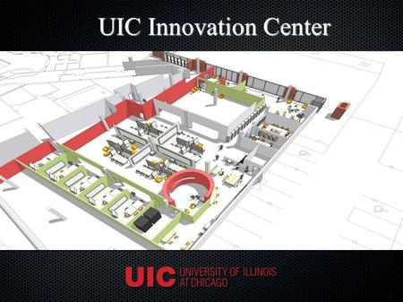 UIC Innovation Center. Innovation Center Strategy.