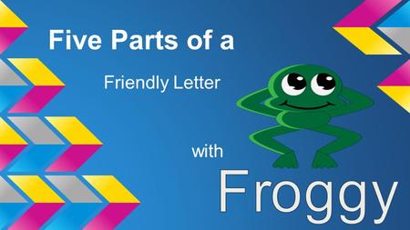 The Friendly Letter Song