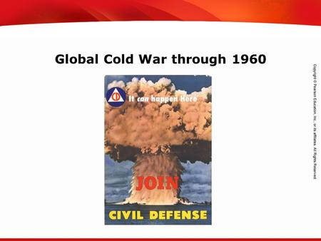 TEKS 8C: Calculate percent composition and empirical and molecular formulas. Global Cold War through 1960.