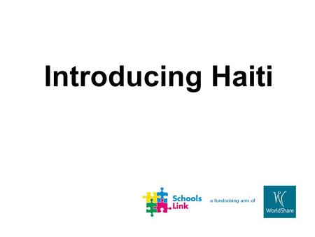 Introducing Haiti. Why is Haiti so poor? Slave trade routes from about 1500 to 1800.