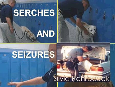 School district attorneys help to develop searches and seizures policies. School districts should provide trainings at schools in order to make sure of.