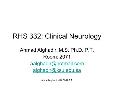 RHS 332: Clinical Neurology