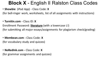 Block X - English II Ralston Class Codes